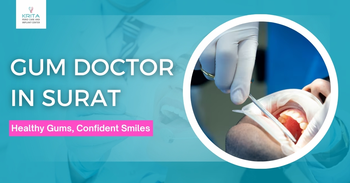 Gum Doctor in Surat